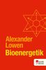 Alexander Lowen: Bioenergetik, eBook