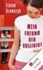 Elaine Szewczyk: Mein Freund der Vollidiot, eBook