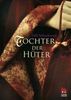 Gill Arbuthnott: Tochter der Hüter, eBook