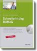 Felice-Alfredo Avella: Schnelleinstieg BilMoG, Buch