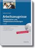 Thorsten Knobbe: Arbeitszeugnisse, m. CD-ROM, Buch