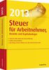 Steuer 2013 für Arbeitnehmer, Beamte und Kapitalanleger, Buch
