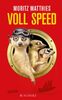 Moritz Matthies: Voll Speed, Buch