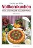 Helma Danner: Vollkornkuchen, Buch