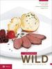 Einfach Wild, Buch