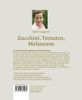 Karin Longariva: Zucchini, Tomaten, Melanzane, Buch