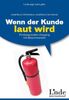 Gabriele Cerwinka: Wenn der Kunde laut wird, Buch