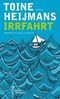 Toine Heijmans: Irrfahrt, Buch