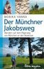 Monika Hanna: Der Münchner Jakobsweg, Buch