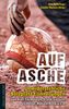 Auf Asche, Buch