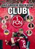 Christoph Bausenwein: Das große Buch vom Club, Buch