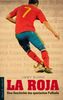 Jimmy Burns: La Roja, Buch