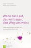 Anne Schneider: Wenn das Leid, das wir tragen, den Weg uns weist, Buch