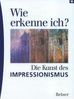 Hajo Düchting: Wie erkenne ich? Die Kunst des Impressionismus, Buch