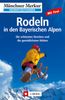 Johann Mayr: Rodeln in den Bayerischen Alpen, Buch