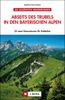 Siegfried Garnweidner: Abseits des Trubels in den bayerischen Alpen, Buch