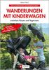 Robert Theml: Wanderungen mit Kinderwagen zwischen Füssen und Tegernsee, Buch