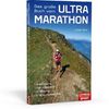 Hubert Beck: Das große Buch vom Ultra-Marathon -  Ausru¨stung, Trainingspläne, Ernährung, Erfahrungsberichte, Buch