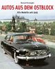 Bernard Vermeylen: Autos aus dem Ostblock, Buch