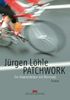Jürgen Löhle: Patchwork, Buch