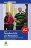 Luise Richard: Zwischen Feld und Fernsehen, Buch