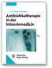 Samir G. Sakka: Antibiotika in der perioperativen Intensivmedizin, Buch