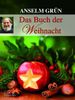 Anselm Grün: Das Buch der Weihnacht, Buch