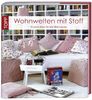Ruth Laing: Wohnwelten mit Stoff, Buch