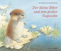 Amy MacDonald: Der kleine Biber und sein großer Nagezahn, Buch
