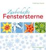 Frédérique Guéret: Zauberhafte Fenstersterne, Buch