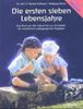 Hermann M. Stellmann: Die ersten sieben Lebensjahre, Buch