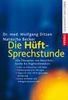 Wolfgang Ditzen: Die Hüft-Sprechstunde, Buch