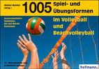 1005 Spiel- und Übungsformen im Volleyball und Beachvolleyball, Buch