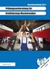 Prüfungsvorbereitung für Kraftfahrzeug-Mechatroniker Gesellenprüfung Teil 1, Buch