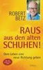 Robert Th. Betz: Raus aus den alten Schuhen!, Buch