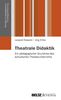 Leopold Klepacki: Theatrale Didaktik, Buch