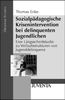 Thomas Enke: Sozialpädagogische Kriseninterventionen bei delinquenten Jugendlichen, Buch