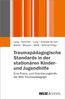 Traumapädagogische Standards in der stationären Kinder- und Jugendhilfe, Buch