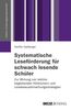 Steffen Gailberger: Systematische Leseförderung für schwach lesende Schüler, Buch