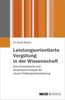 Christoph Biester: Leistungsorientierte Vergütung in der Wissenschaft, Buch