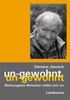 Clemens Janosch: un-gewohnt, Buch