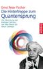 Ernst P. Fischer: Die Hintertreppe zum Quantensprung, eBook