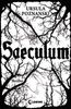 Ursula Poznanski: Saeculum, Buch