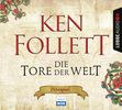 Ken Follett: Die Tore der Welt, 8 CDs