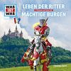 Manfred Baur: Was Ist Was Folge 04: Ritter / Burgen, CD