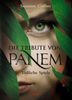 Suzanne Collins: Die Tribute von Panem 1. Tödliche Spiele, Buch