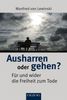 Manfred von Lewinski: Ausharren oder gehen?, Buch
