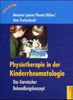 Marianne Spamer: Physiotherapie in der Kinderrheumatologie, Buch
