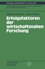 Stefan Kuhlmann: Erfolgsfaktoren der wirtschaftsnahen Forschung, Buch