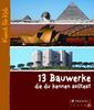 Annette Roeder: 13 Bauwerke, die du kennen solltest, Buch